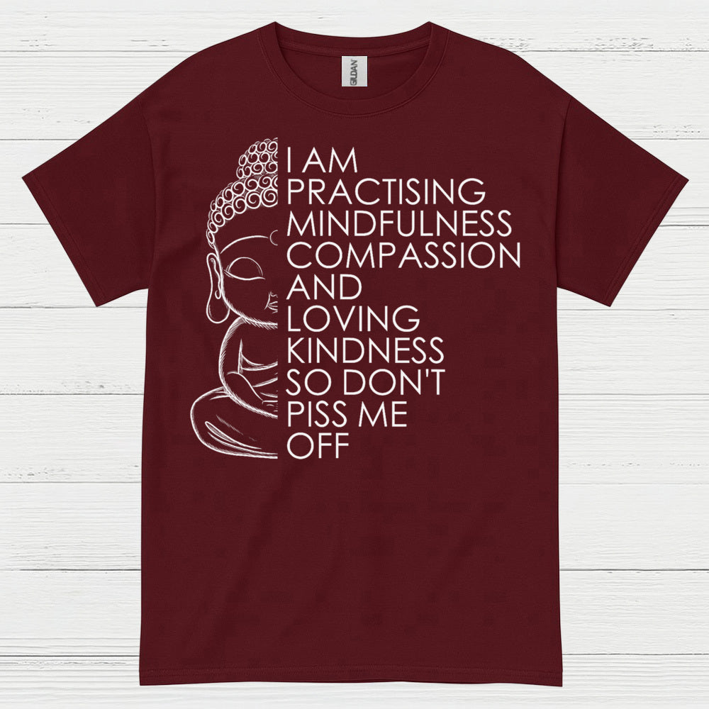 Practicing Mindfulness Compassion Quote T Shirt