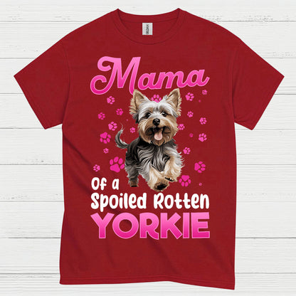 Cute Yorkie Mama Spoiled Dog Mom T Shirt