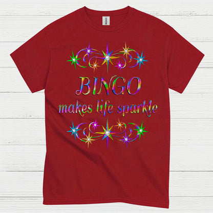 Bingo Makes Life Sparkle T Shirt