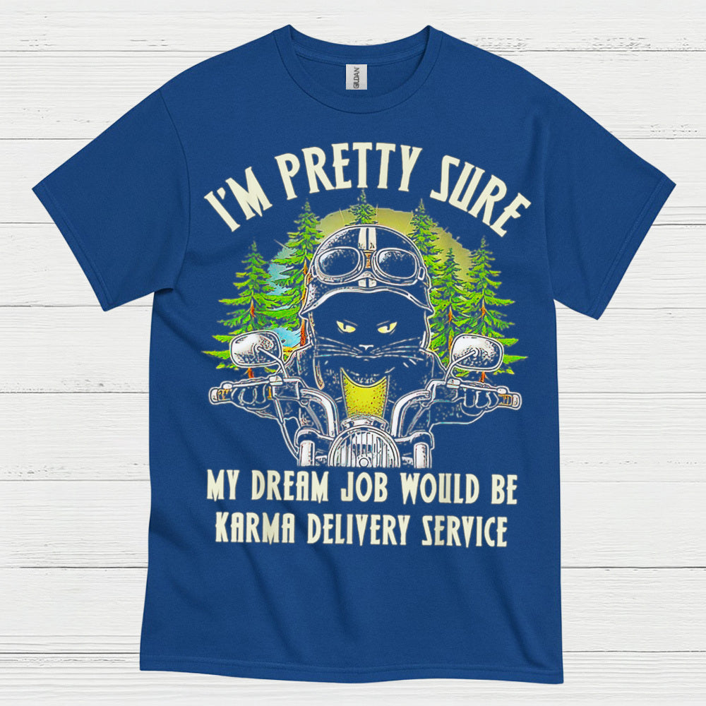 Karma Delivery Service Humor T Shirt