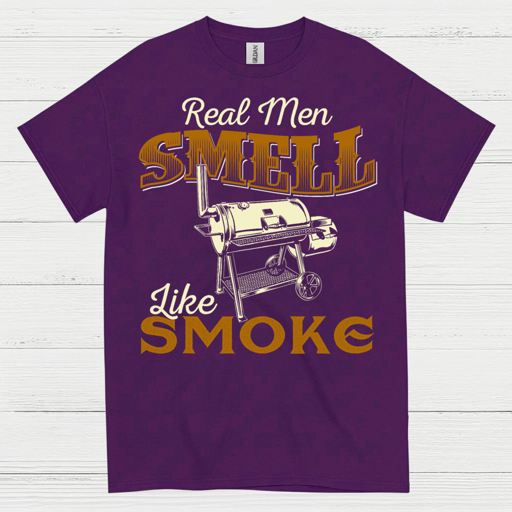 Real Men Smell Like Smoke T Shirt