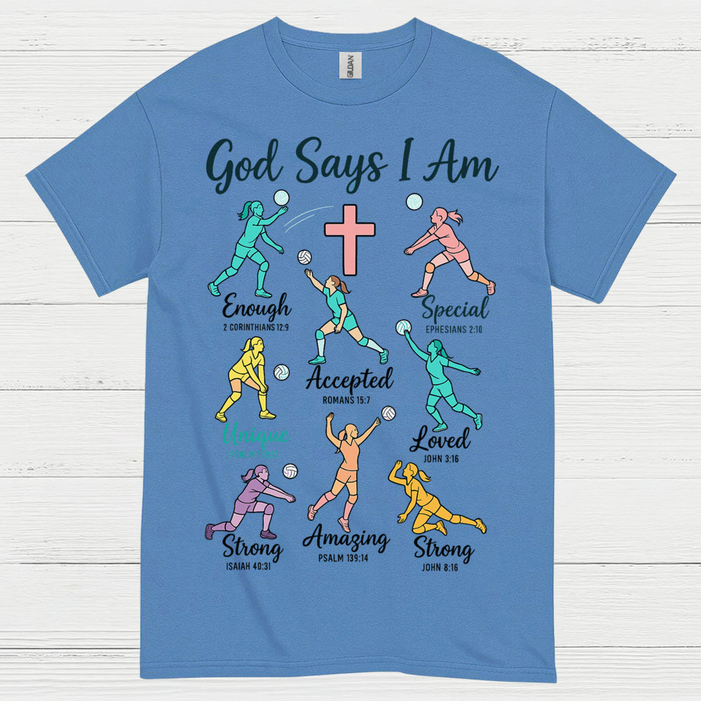 God Says I Am Christian Faith T Shirt