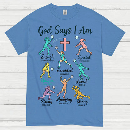 God Says I Am Christian Faith T Shirt
