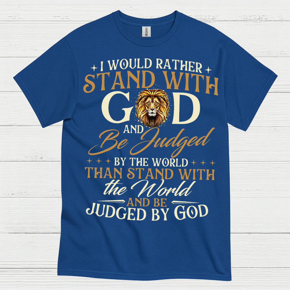 Stand With God Christian Faith T Shirt
