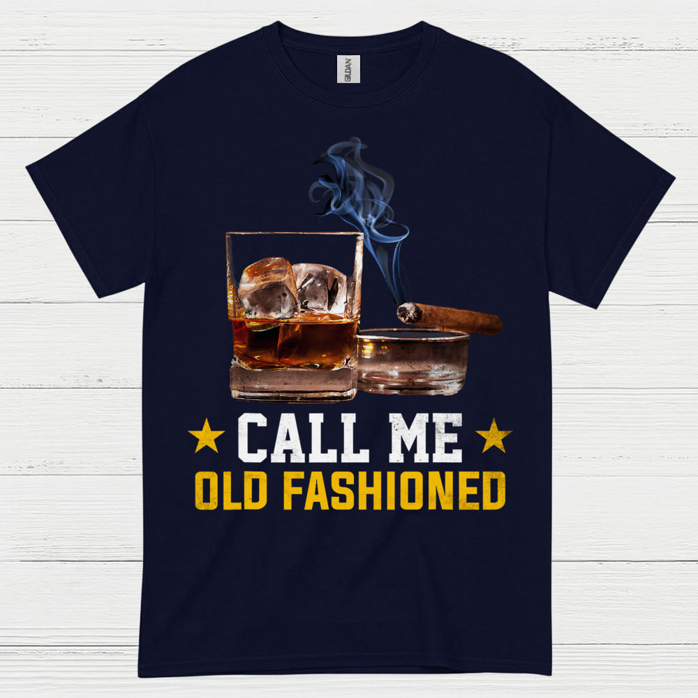 Call Me Old Fashioned Whiskey Cigar T Shirt