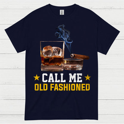 Call Me Old Fashioned Whiskey Cigar T Shirt