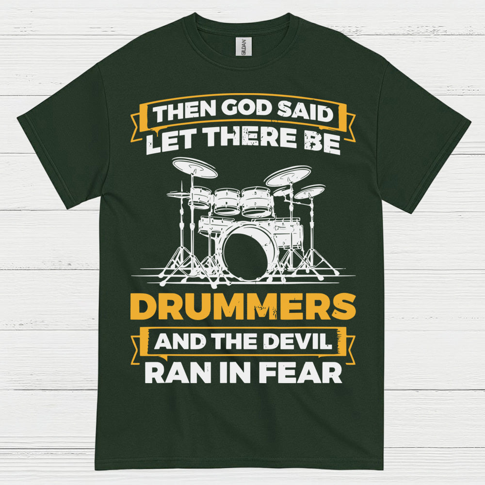 Let There Be Drummers T Shirt