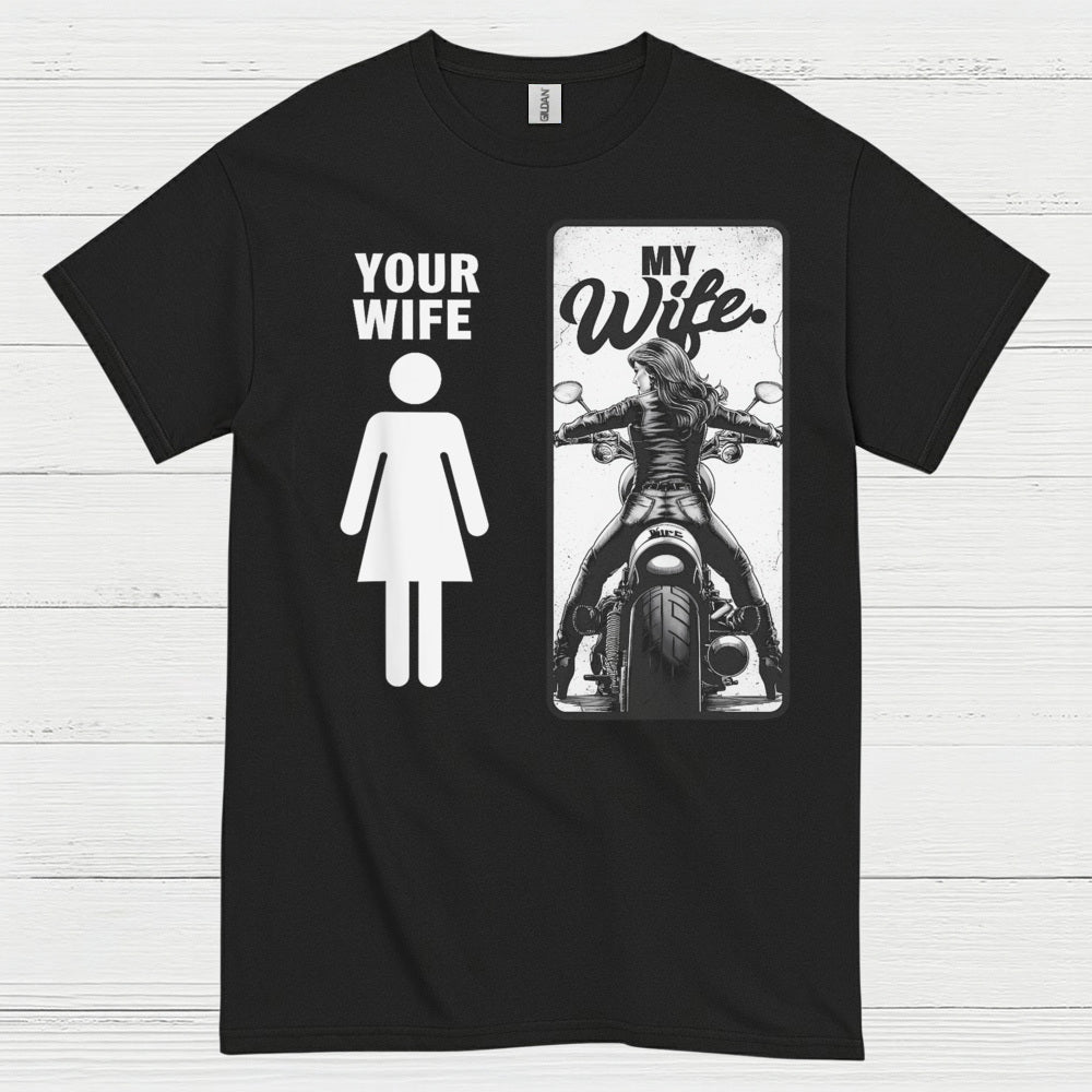 My Wife Motorcycle Humor T Shirt
