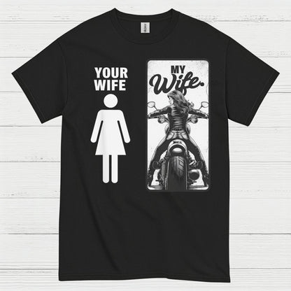 My Wife Motorcycle Humor T Shirt