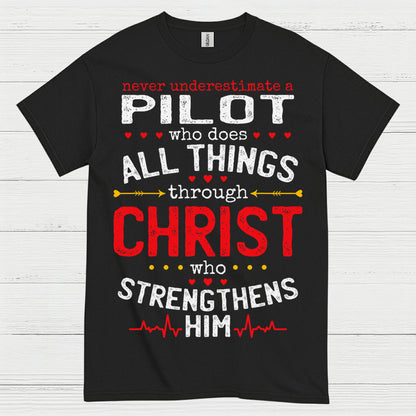 Never Underestimate A Pilot T Shirt