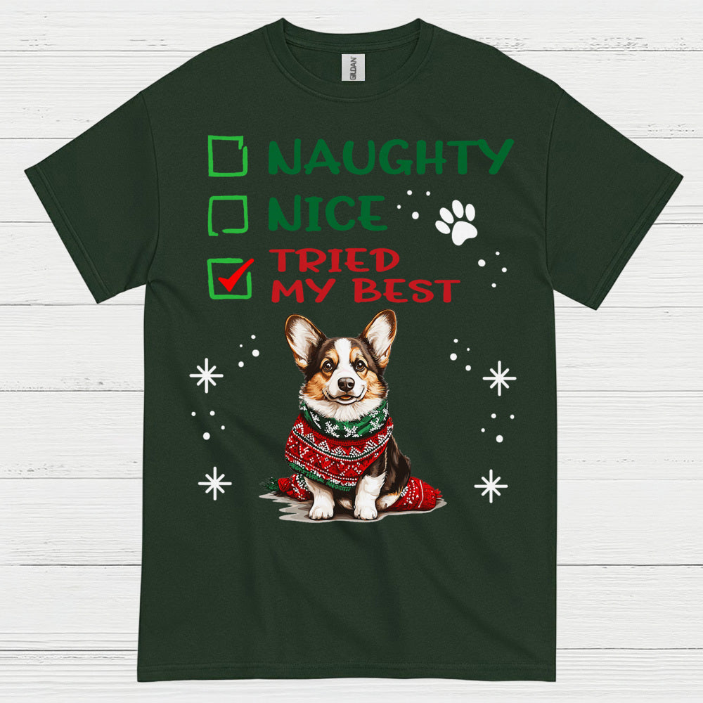 Naughty Nice Tried My Best Corgi T Shirt