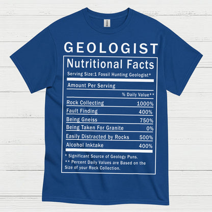 Geologist Nutritional Facts T Shirt