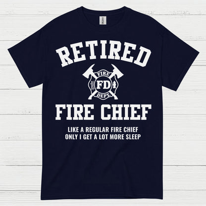 Retired Fire Chief More Sleep Firefighter T Shirt