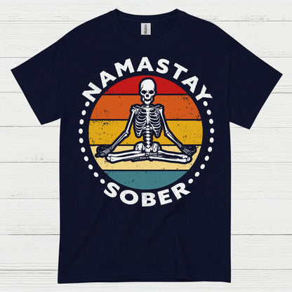 Namastay Sober Skeleton T Shirt