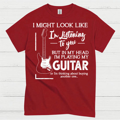 Playing My Guitar Listening Joke T Shirt