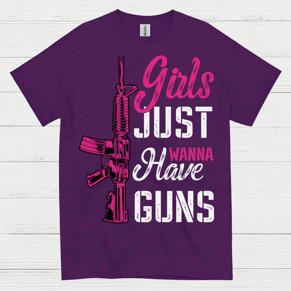Girls Just Wanna Have Guns Funny Women T Shirt