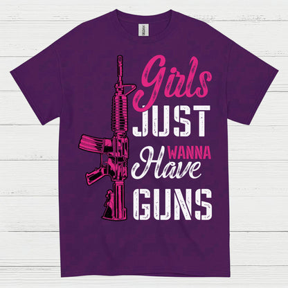 Girls Just Wanna Have Guns Funny Women T Shirt