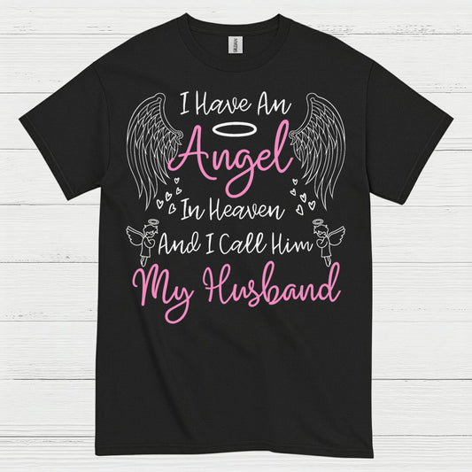 I Have An Angel In Heaven And I Call Him My Husband T Shirt