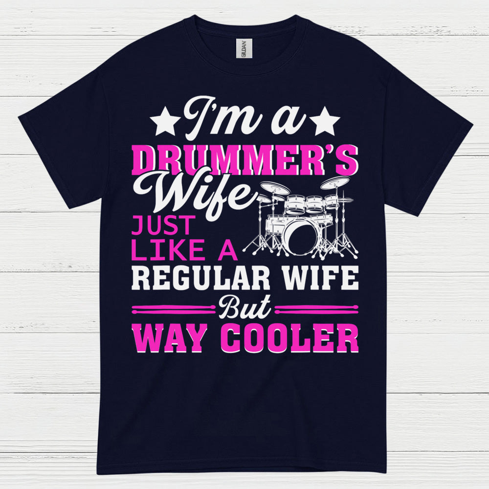 Cool Drummer Wife T Shirt