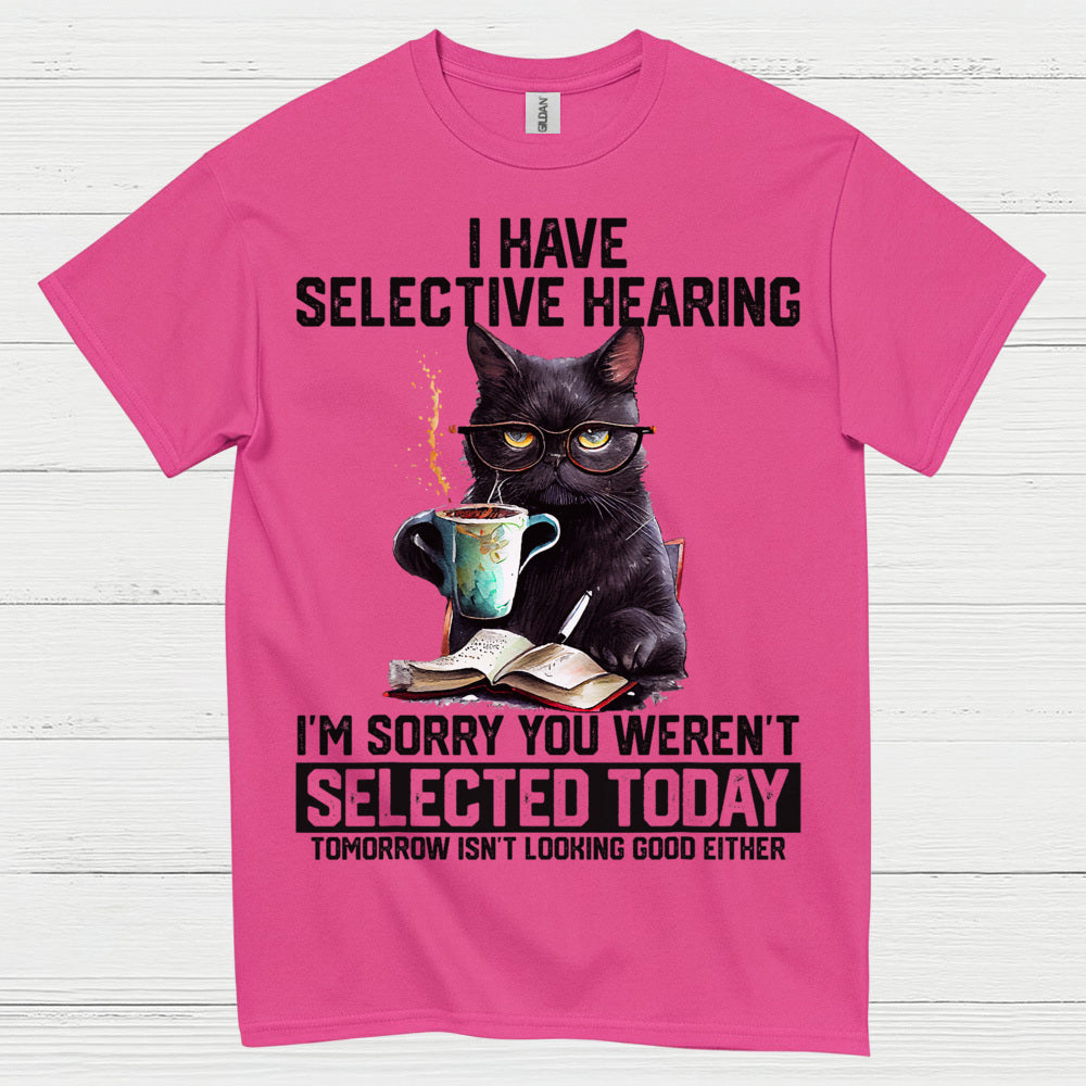 Selective Hearing Cat Humor T Shirt