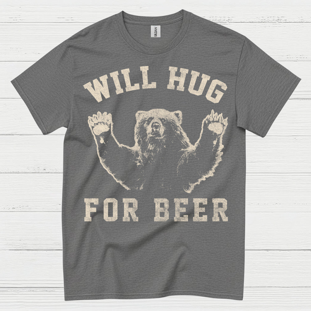 Will Hug For Beer T Shirt