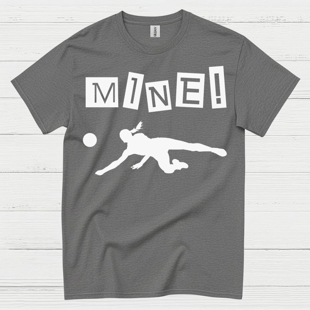 Mine Volleyball Humor T Shirt