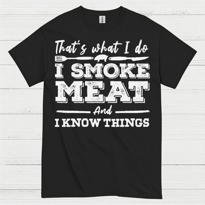 Smoke Meat Know Things T Shirt
