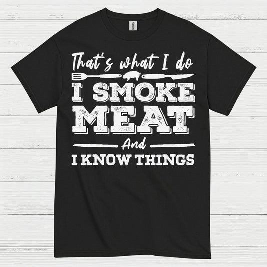 Smoke Meat Know Things T Shirt