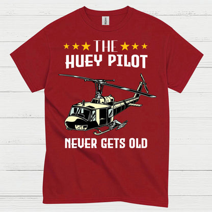 The Huey Pilot Never Gets Old T Shirt