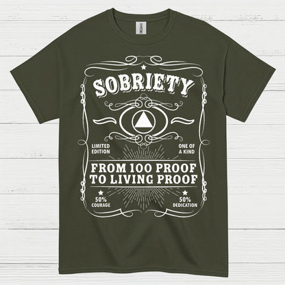 Sobriety Living Proof Recovery T Shirt