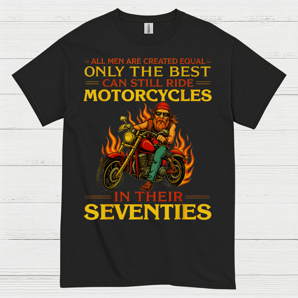 Only The Best Ride Motorcycles Seventies T Shirt