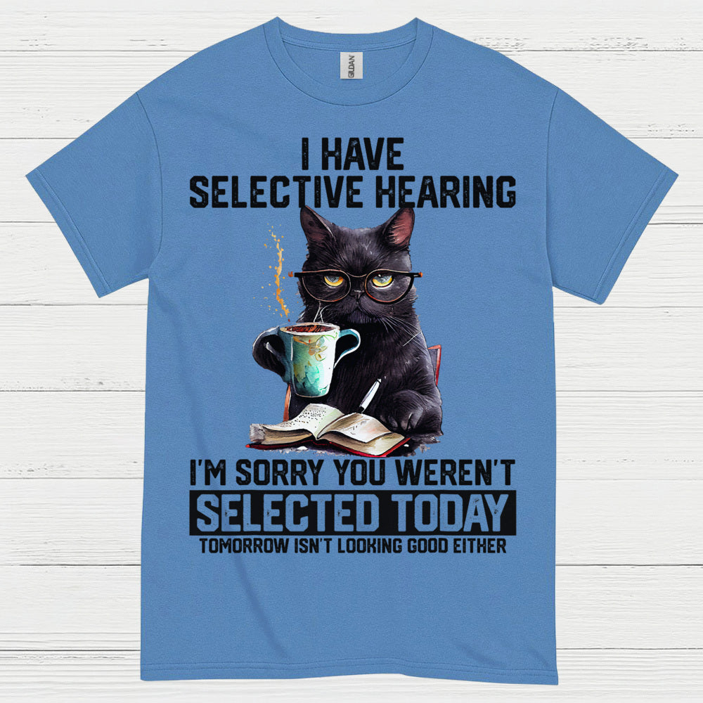 Selective Hearing Cat Humor T Shirt