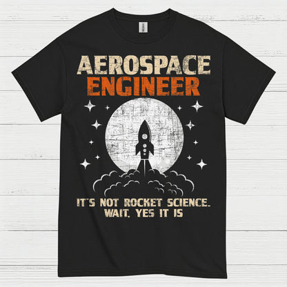 Rocket Science Aerospace Engineer T Shirt