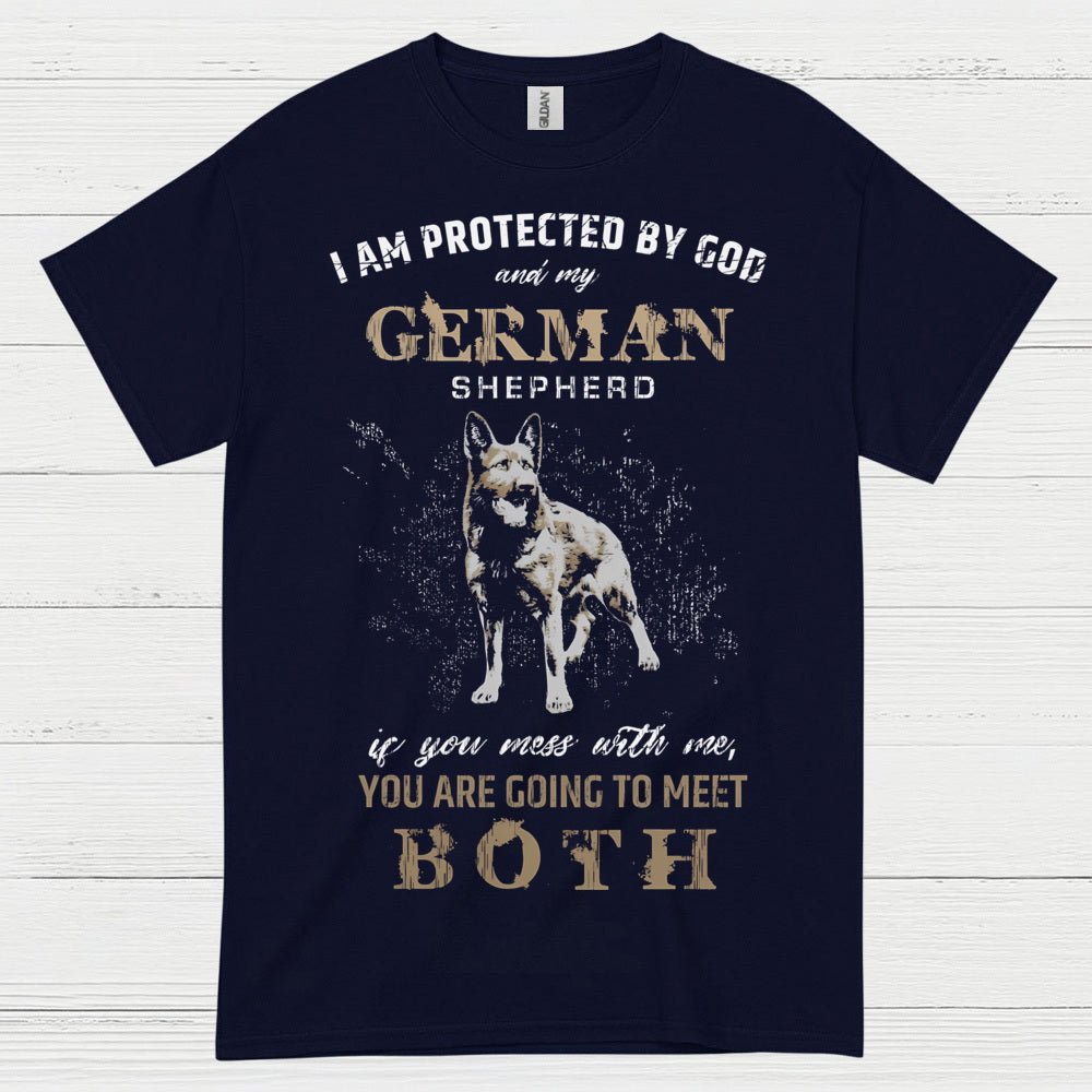 Protected By God And German Shepherd T Shirt