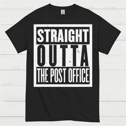 Straight Outta The Post Office T Shirt