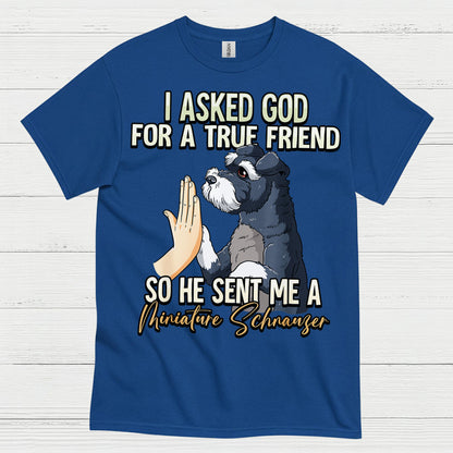 True Friend Miniature Schnauzer Dog Lover T Shirt