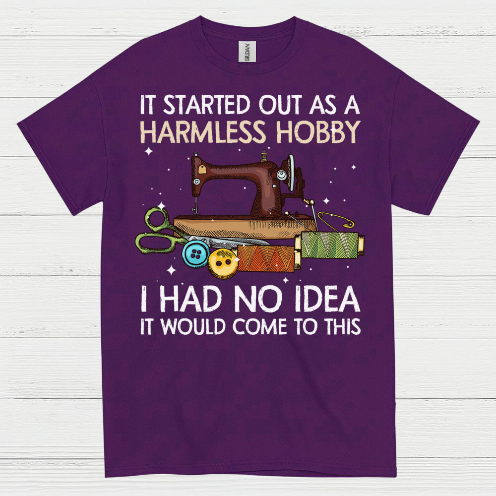 Harmless Hobby Sewing Quote T Shirt