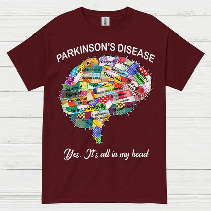 Parkinsons Its All In My Head T Shirt