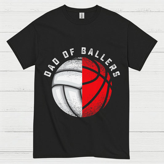 Dad Of Ballers Volleyball Basketball T Shirt