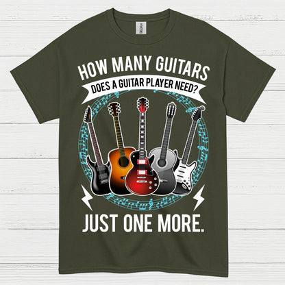 Just One More Guitar Player T Shirt