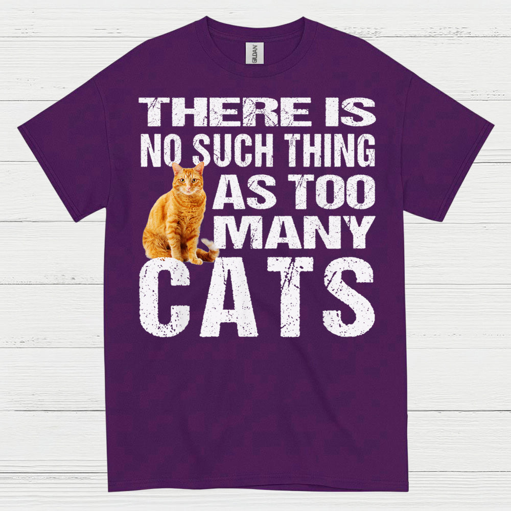 Too Many Cats Cat Lover T Shirt