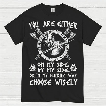 Choose Wisely Viking Warrior T Shirt