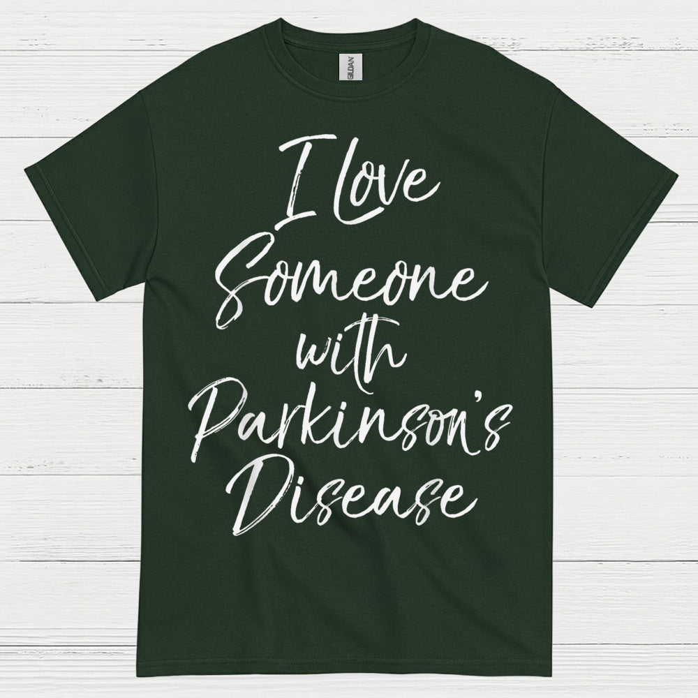 I Love Someone With Parkinsons T Shirt