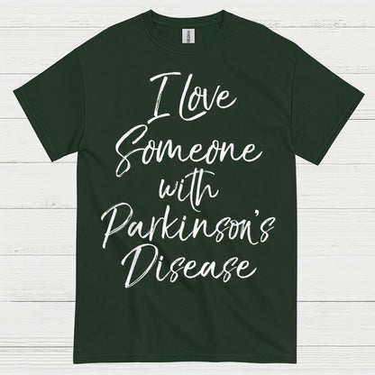 I Love Someone With Parkinsons T Shirt