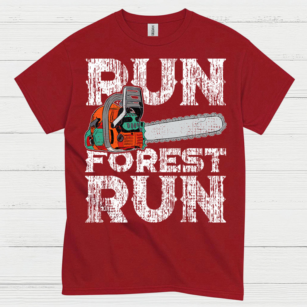 Run Forest Run Chainsaw T Shirt