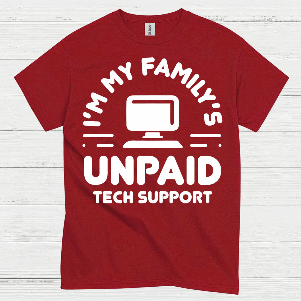 Unpaid Tech Support T Shirt