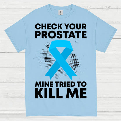 Check Your Prostate T Shirt