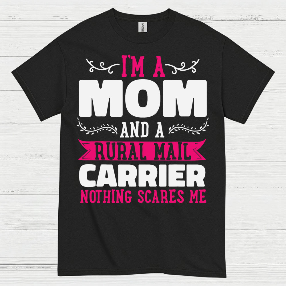 Mom And Rural Mail Carrier T Shirt