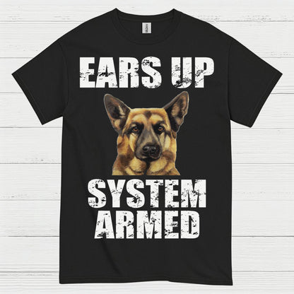 Ears Up System Armed German Shepherd T Shirt
