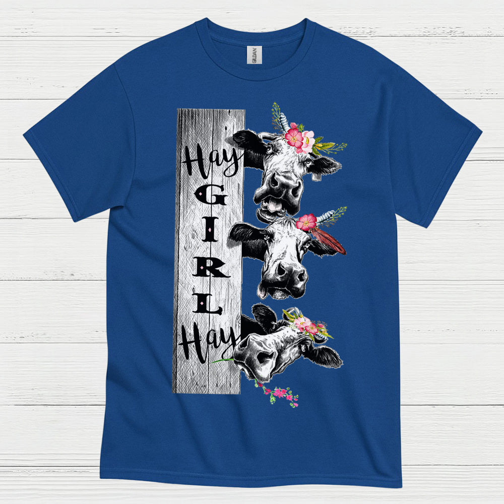 Hay Girl Hay Funny Cow T Shirt